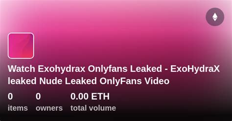 exohydrax of leaks|exohydrax+of+leak 